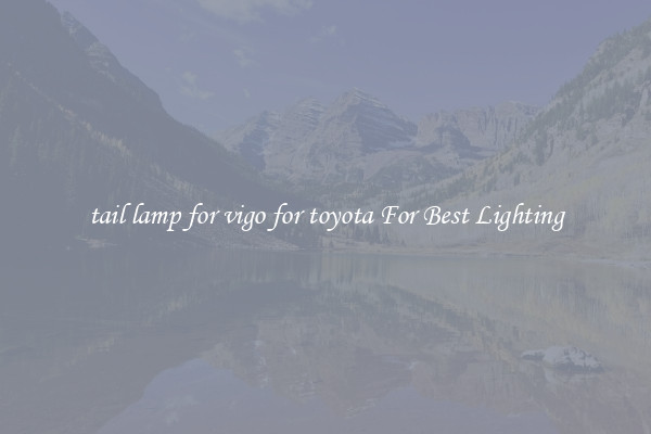 tail lamp for vigo for toyota For Best Lighting